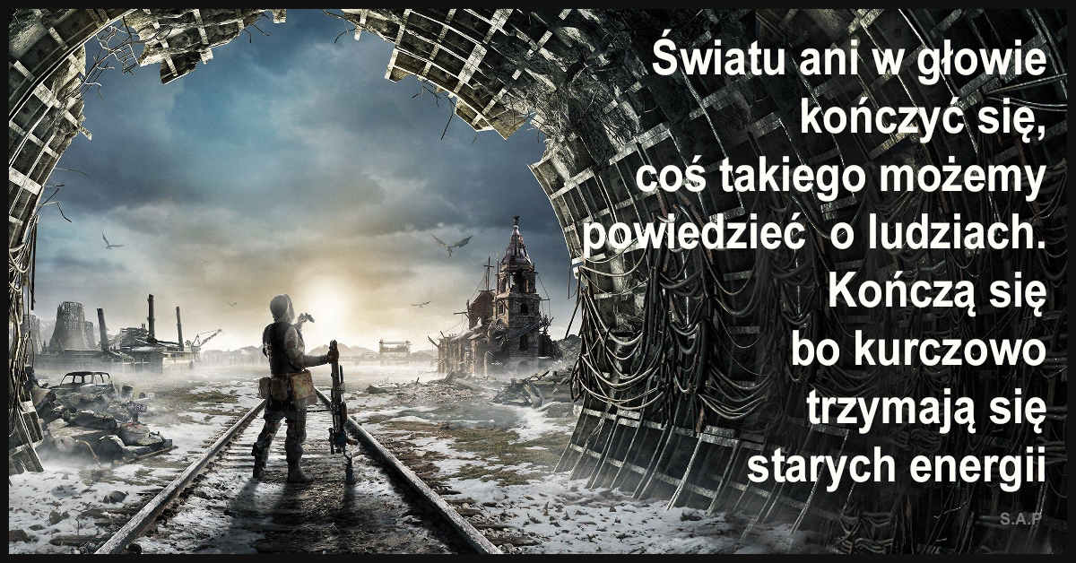 Świat się kończy, ile razy już to słyszeliście? Jest coraz gorzej, wszyscy kłamią, autorytety się spsiły, władza to żenada, kościół to żenada – świat się kończy! Światu ani w głowie kończyć się, więc jeśli już, możemy powiedzieć coś takiego co najwyżej o ludziach. Kończą się, bo chcą!