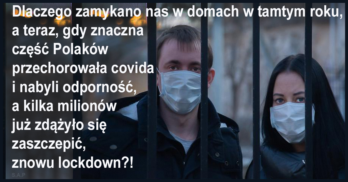 Lockdown dopadł wszystkich w sobotę. Wytłumaczcie mi zatem dlaczego zamykano nas w domach rok temu, gdy ten straszny wirus dopiero się pojawił?