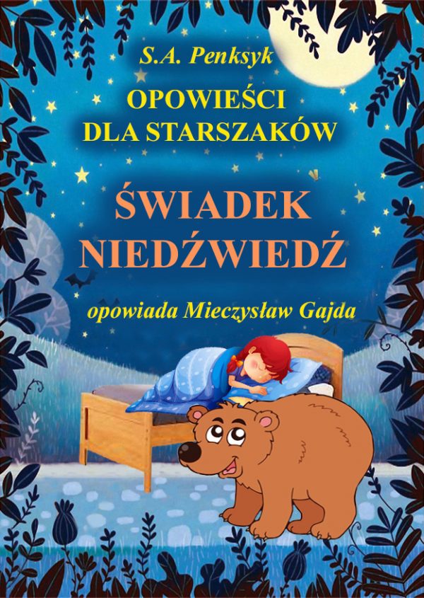 Bajka „Świadek Niedźwiedź” zajmuje się sprawiedliwością, o którą trudno, gdy po jednej stronie stoi bogaty pan a po drugiej biedny Jasiek, leśny pomocnik.