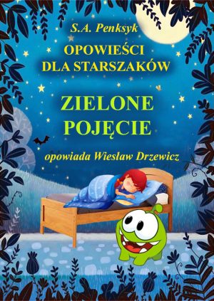 Bajka „Zielone Pojęcie” odpowiada na pytanie dlaczego Pojęcie jest zielone. Przecież nie bez powo-du mówi się często – nie mam zielonego pojęcia!