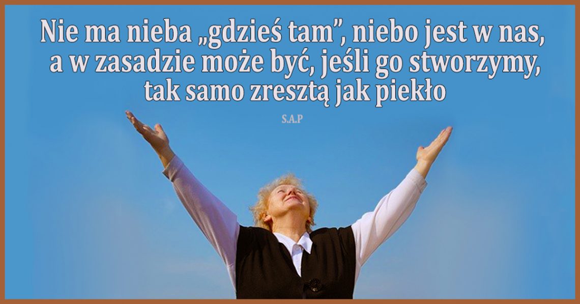 Klucz do szczęścia ma każdy, tylko o tym nie wie. Nawet ostatni kretyn zauważy, że ta sama rzeczywistość jest dla każdego inna.