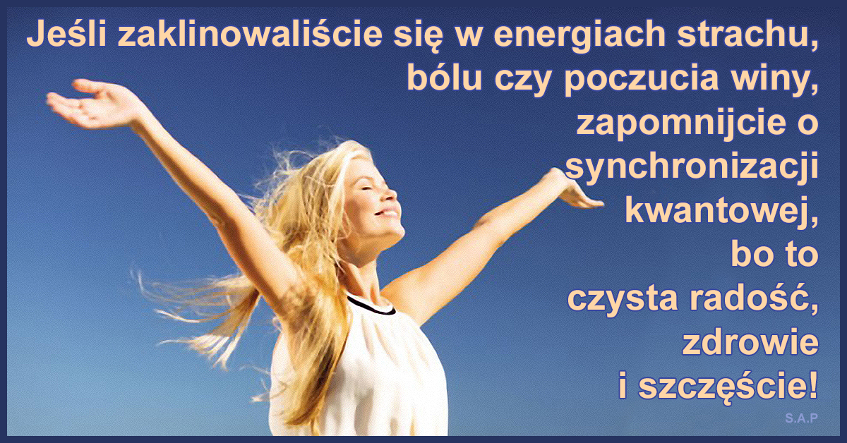 Gonitwa myśli to już przeszłość! Jeśli zaklinowaliście się w energiach strachu, zapomnijcie o synchronizacji kwantowej!