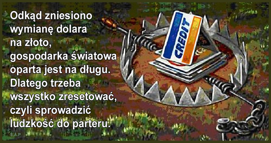 Jeśli nie wiadomo, o co chodzi, to chodzi o… Chodzi o wielki reset. Nikt nie powinien mieć większych wątpliwości, bo o resecie trąbi się od kilku lat.