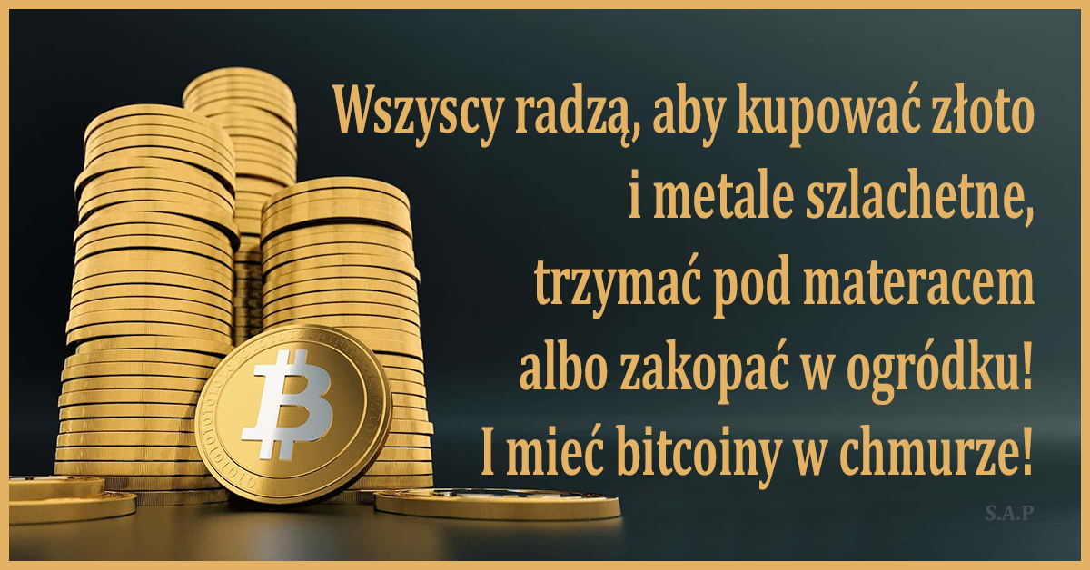 Trzymanie gotówki w domu jest całkowicie bez sensu, bo mogą unieważnić każdą walutę jednym prawnym pierdnięciem i zostaniemy z ręką w bezwartościowych papierkach.