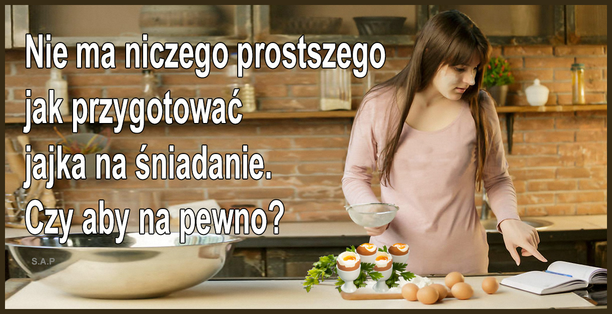 Najlepiej jeść jaja na miękko i nie łączyć ze skrobią (ogólniej z węglami). Tak u nas popularna pajda chleba z jajecznicą to nieciekawe połączenie.