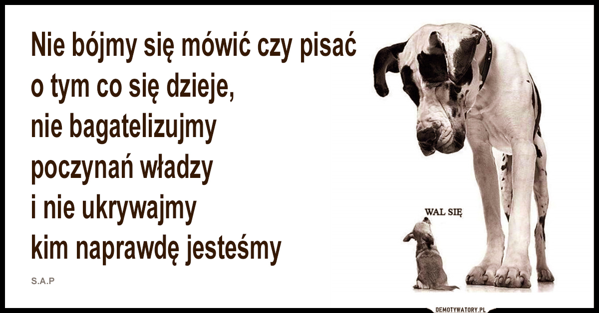 Zamykanie się na rzeczywistość nikomu nie pozwoli na rozwój duchowy. Im więcej ludzi śpi, tym pospolitość skrzeczy coraz głośniej!