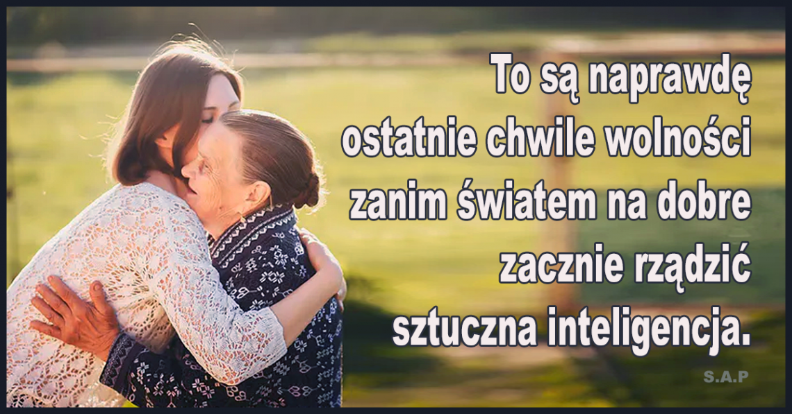 Iluzja rzeczywistości, postawa strusia, postawa buntownika, kampania wyborcza, sztuczna inteligencja, totalna inwigilacja, wolność.