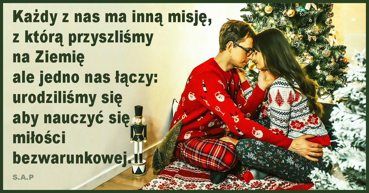 Boże Narodzenie, miłość bezwarunkowa, wyższy poziom świadomości, misja, z jaką przychodzimy na Ziemię, oczyszczanie duszy, kościół.