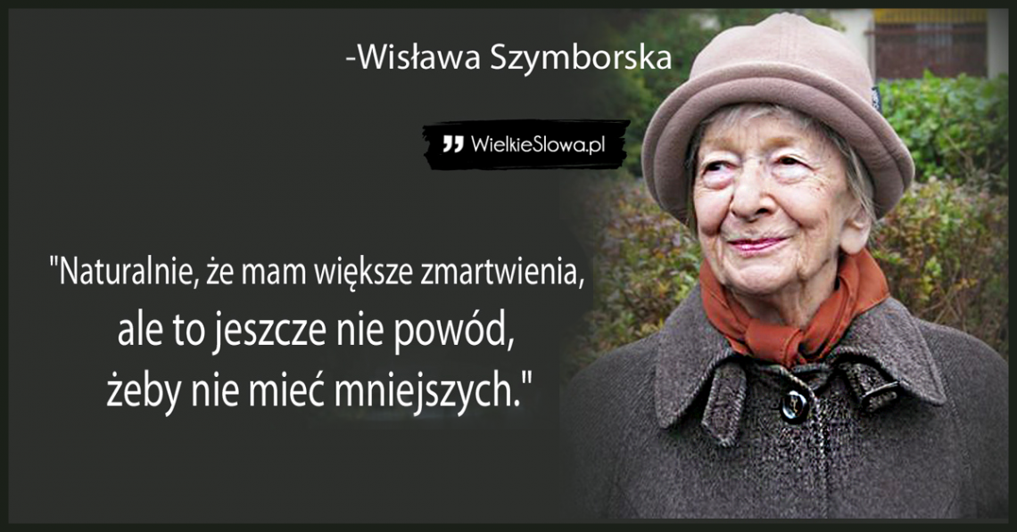 Ludzie najczęściej tworzą w swoich umysłach jakiś najgorszy scenariusz zdarzeń, bo tak ich programują w telewizji. Abyśmy byli zdolni do walki! Po co?