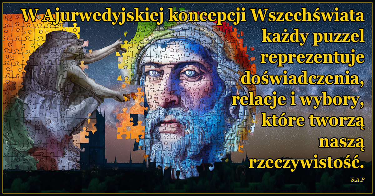 W Ajurwedyjskiej koncepcji Wszechświata każdy puzzel reprezentuje doświadczenia, relacje i wybory, które tworzą naszą rzeczywistość.