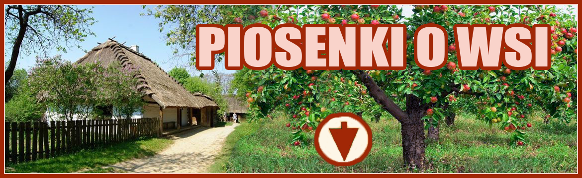 Piosenki o wsi
